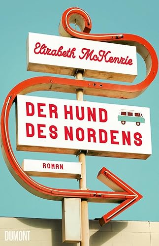 Rezension zu »Der Hund des Nordens« von Elizabeth McKenzie